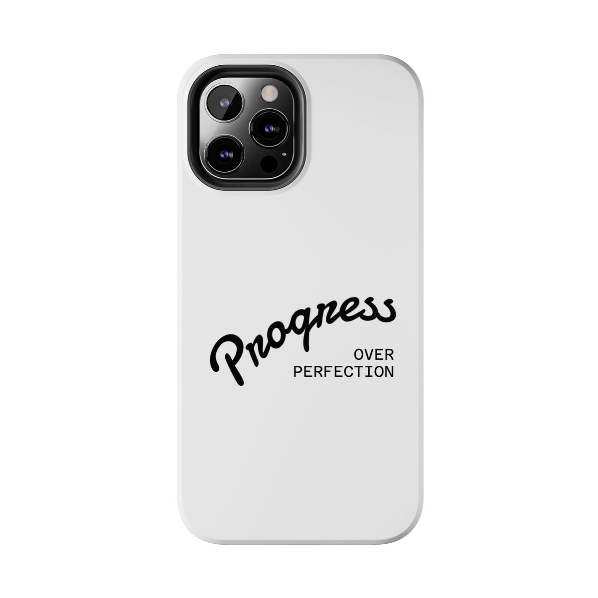 Progress Over Perfection Tough Phone Case — Minimal Motivational iPhone/Android Protective Cover