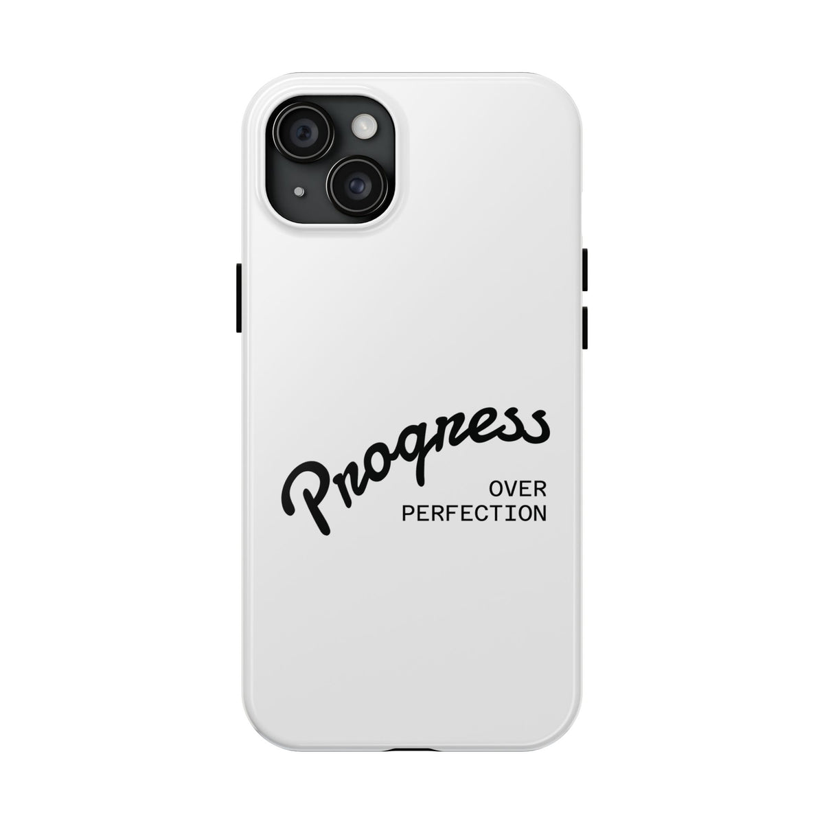 Progress Over Perfection Tough Phone Case — Minimal Motivational iPhone/Android Protective Cover