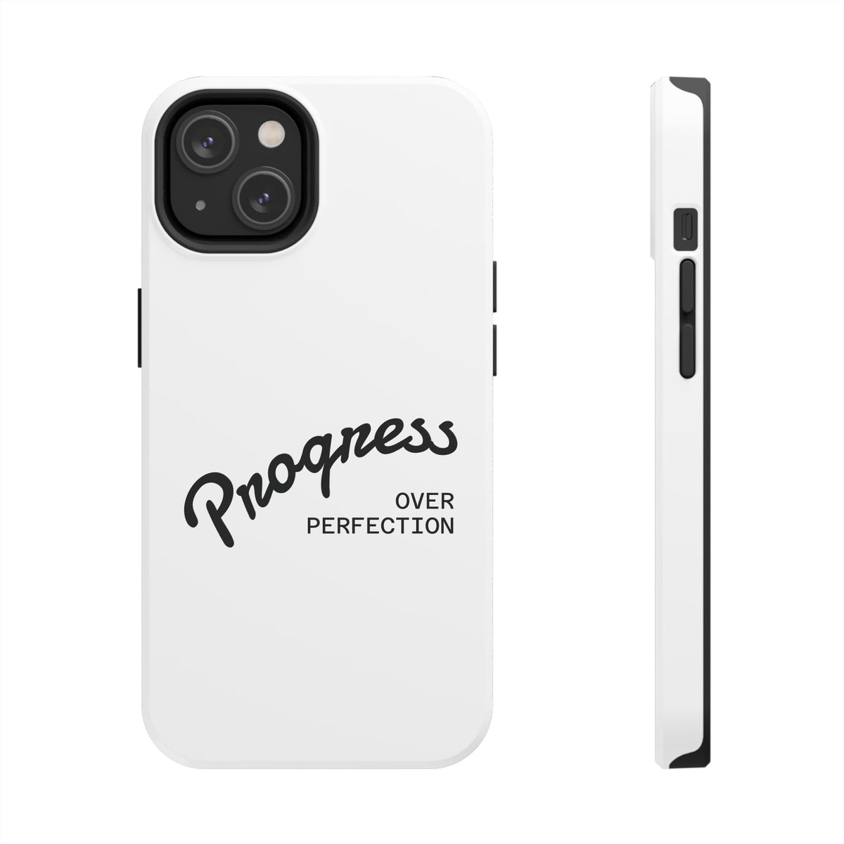 Progress Over Perfection Tough Phone Case — Minimal Motivational iPhone/Android Protective Cover