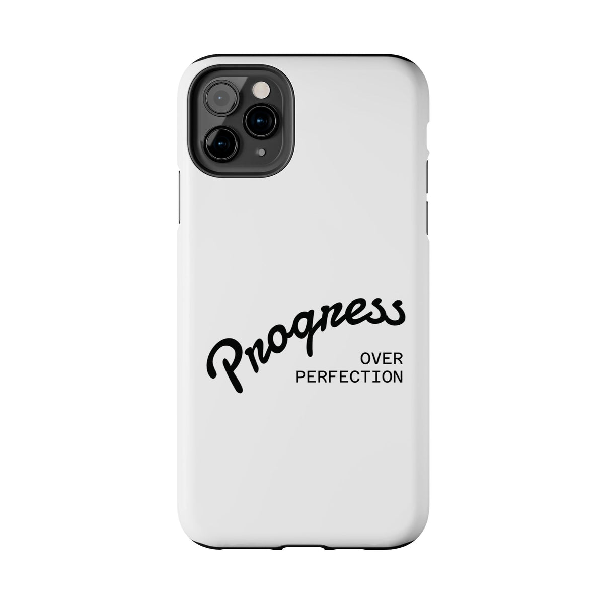Progress Over Perfection Tough Phone Case — Minimal Motivational iPhone/Android Protective Cover
