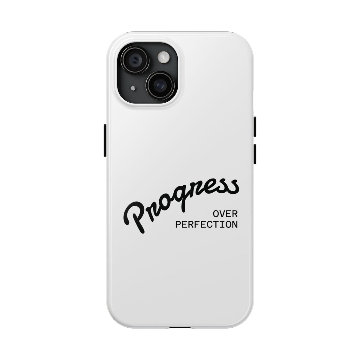Progress Over Perfection Tough Phone Case — Minimal Motivational iPhone/Android Protective Cover