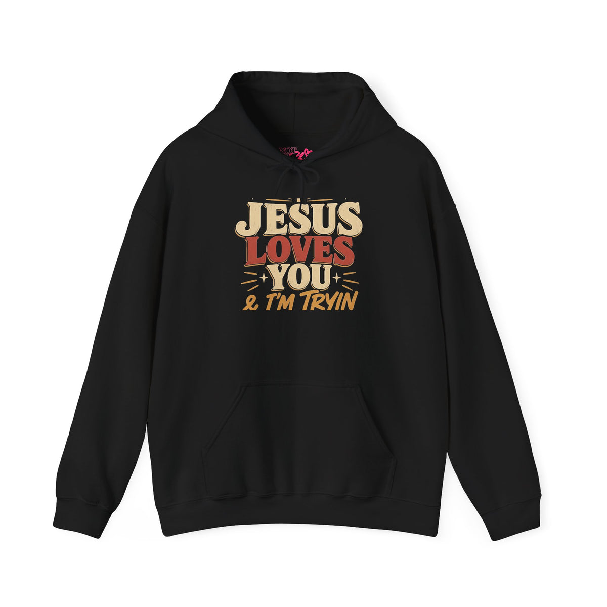 Jesus Loves You & I’m Trying Christian Hoodie