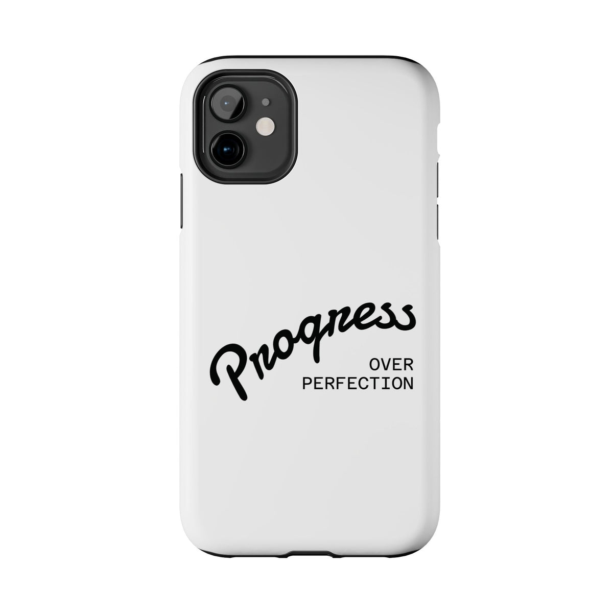Progress Over Perfection Tough Phone Case — Minimal Motivational iPhone/Android Protective Cover