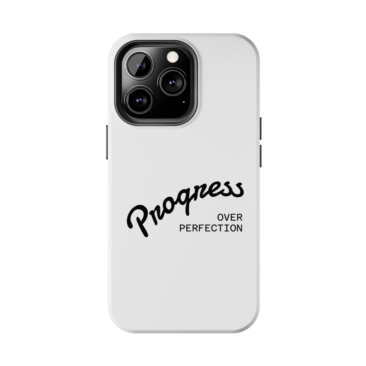Progress Over Perfection Tough Phone Case — Minimal Motivational iPhone/Android Protective Cover