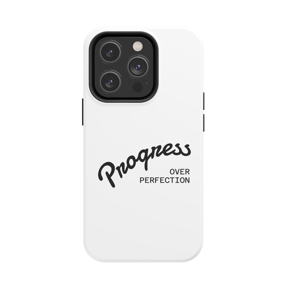 Progress Over Perfection Tough Phone Case — Minimal Motivational iPhone/Android Protective Cover