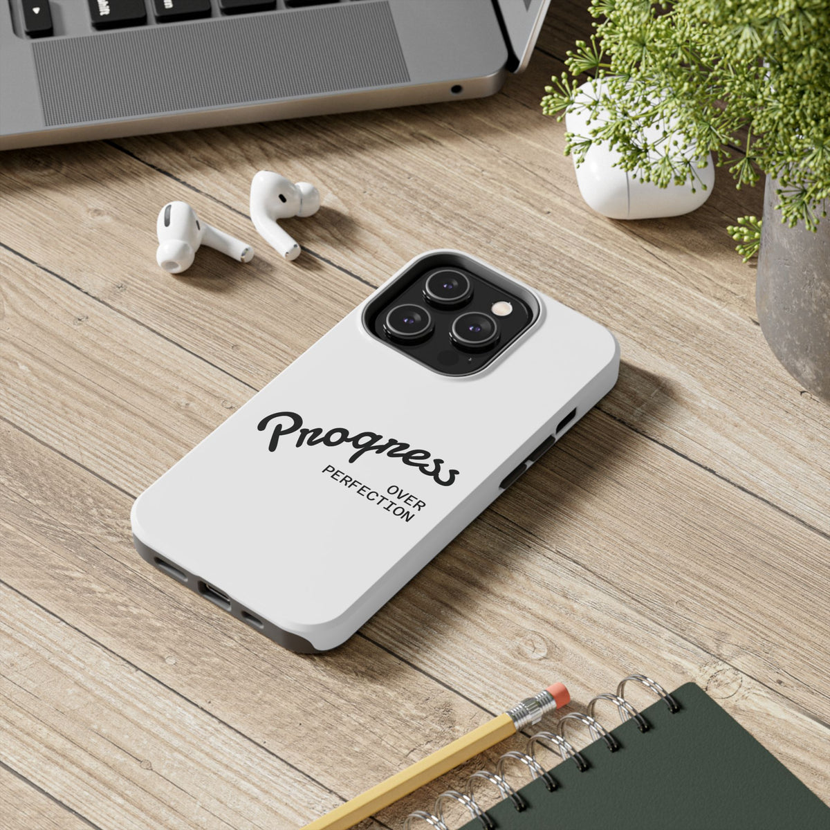 Progress Over Perfection Tough Phone Case — Minimal Motivational iPhone/Android Protective Cover