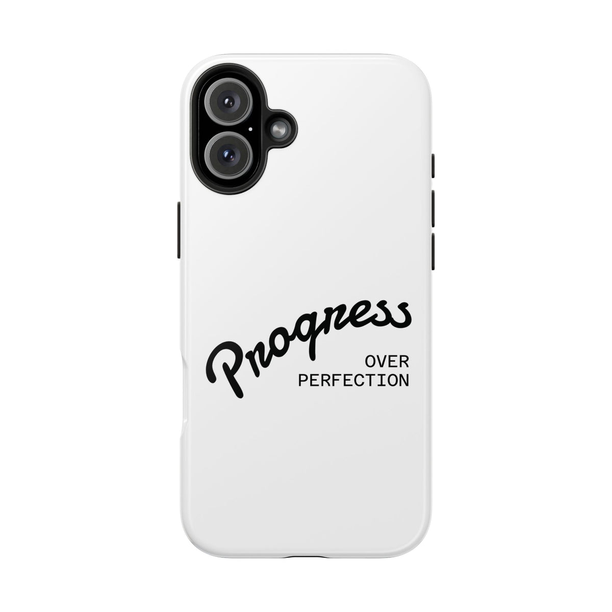 Progress Over Perfection Tough Phone Case — Minimal Motivational iPhone/Android Protective Cover