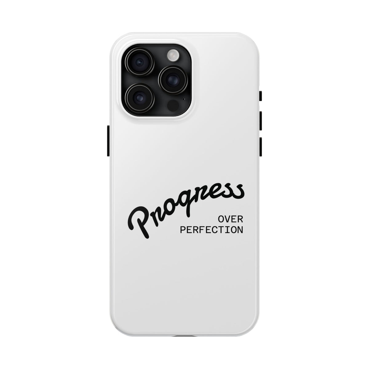 Progress Over Perfection Tough Phone Case — Minimal Motivational iPhone/Android Protective Cover
