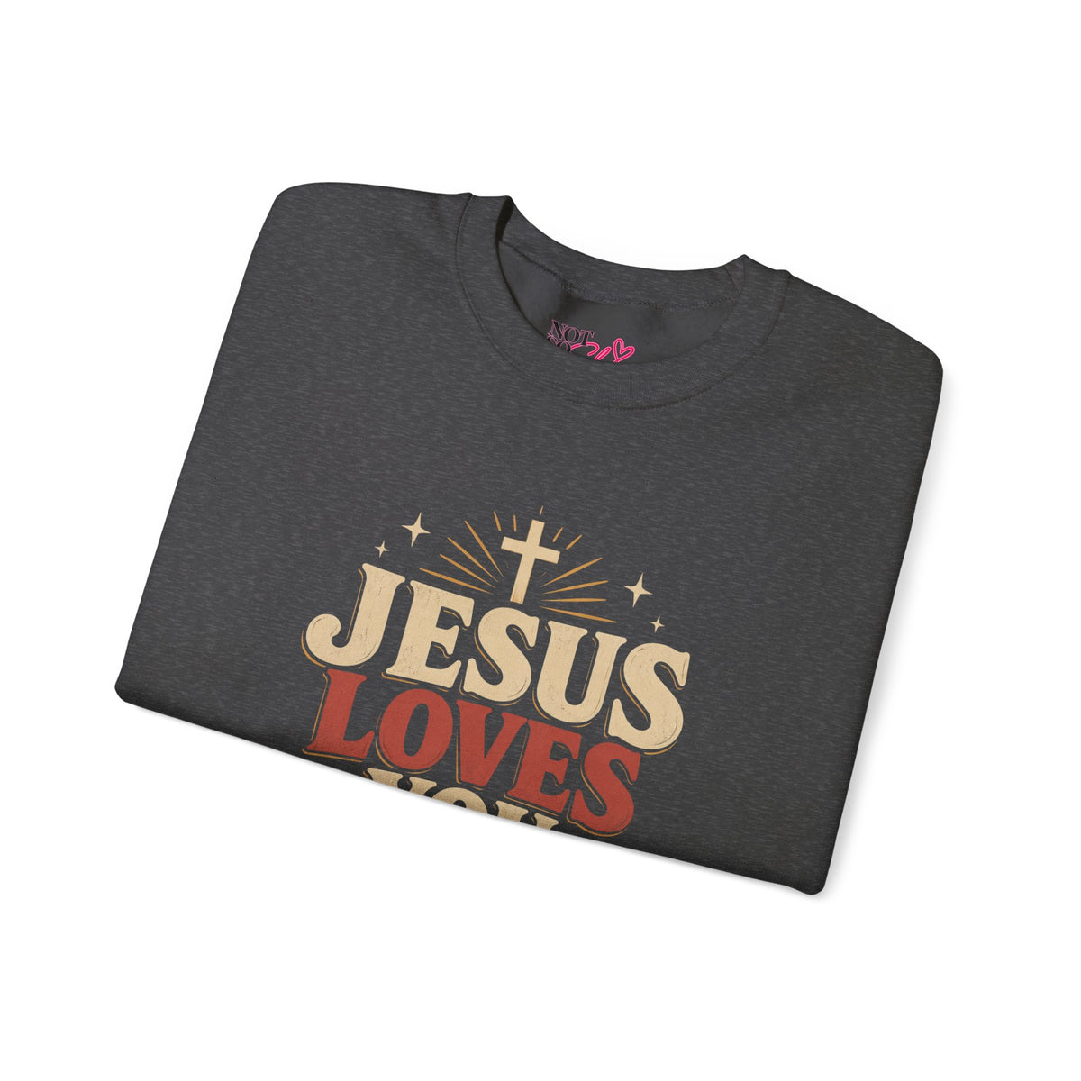 Jesus Loves You & I’m Tryin’ Christian Crewneck Sweatshirt