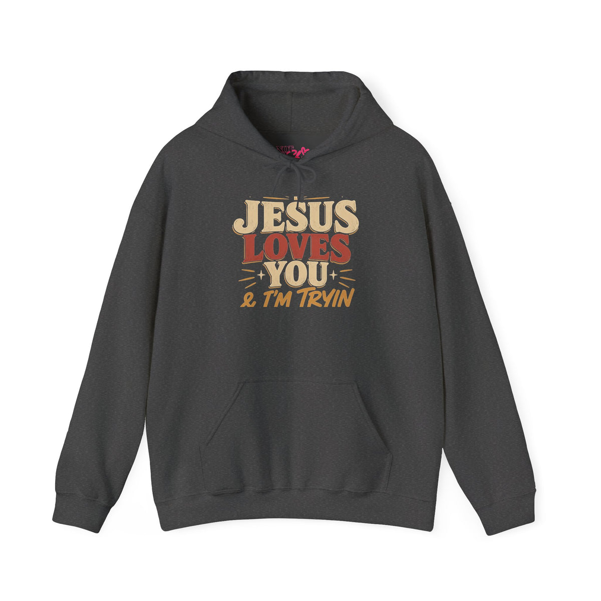Jesus Loves You & I’m Trying Christian Hoodie