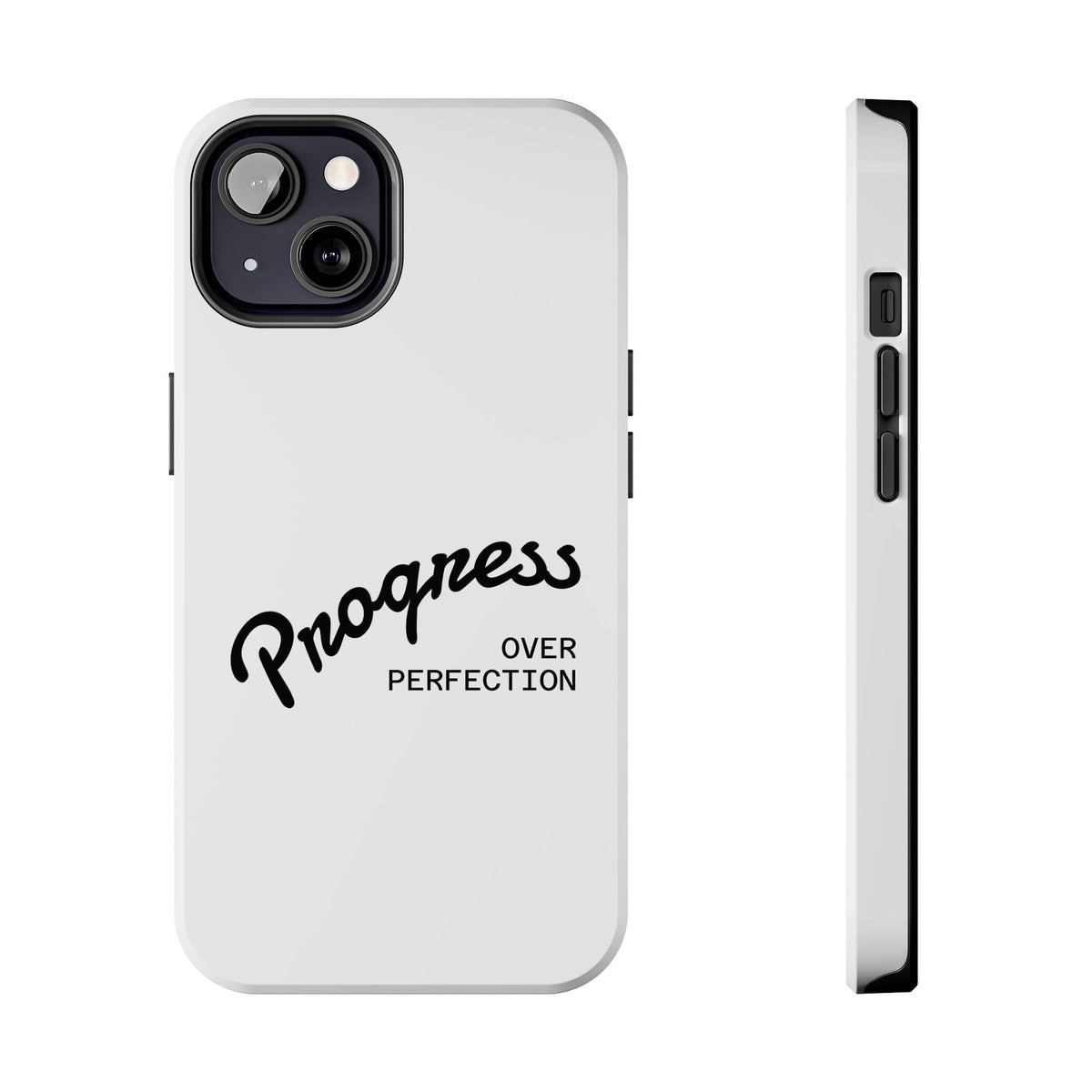 Progress Over Perfection Tough Phone Case — Minimal Motivational iPhone/Android Protective Cover