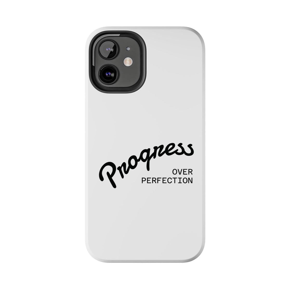 Progress Over Perfection Tough Phone Case — Minimal Motivational iPhone/Android Protective Cover