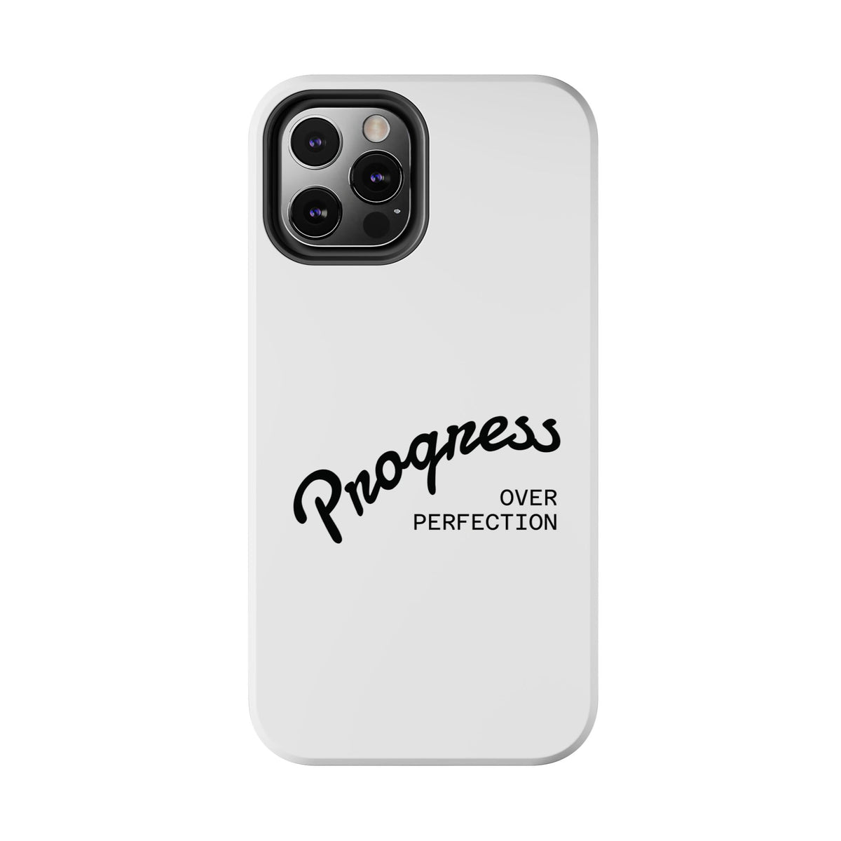 Progress Over Perfection Tough Phone Case — Minimal Motivational iPhone/Android Protective Cover
