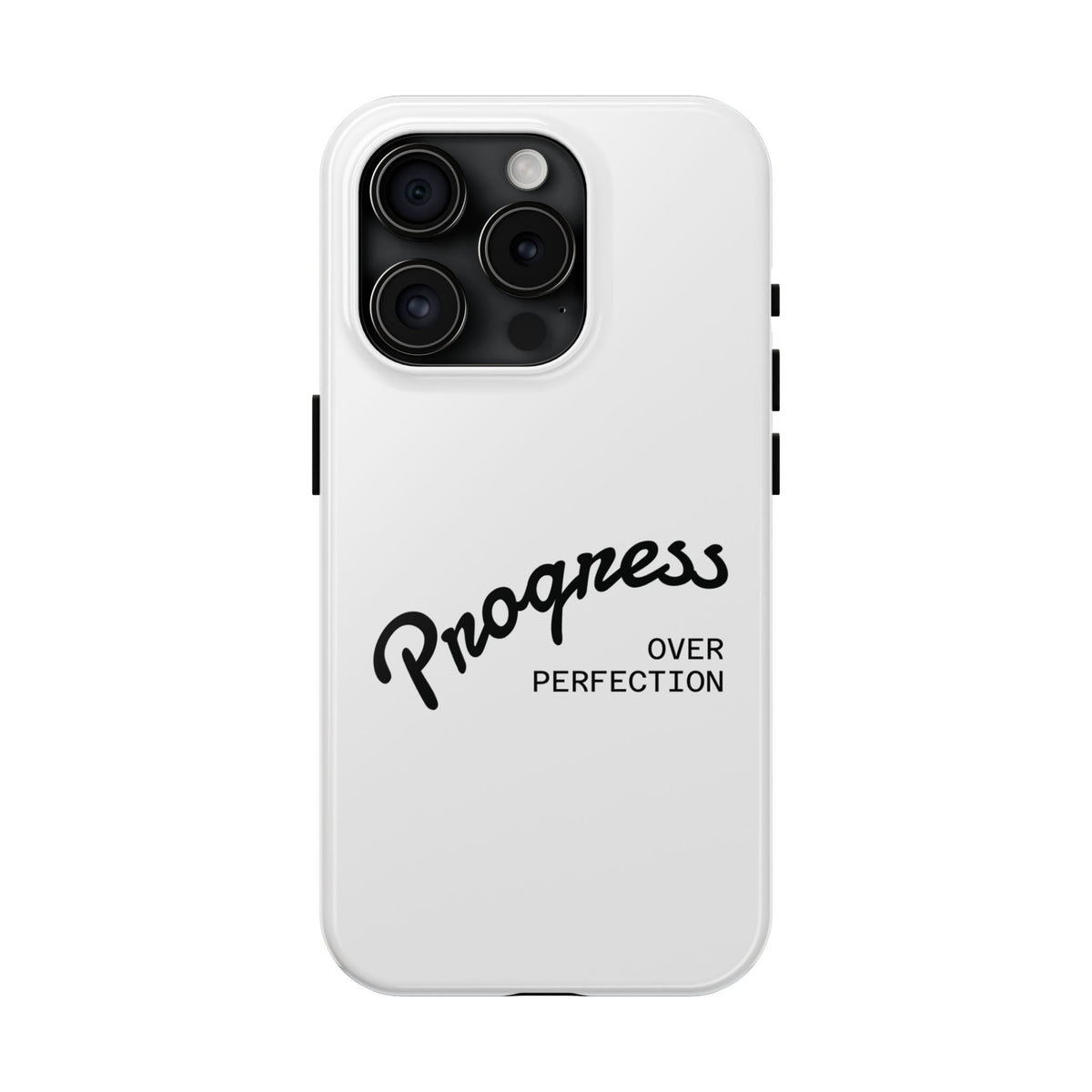 Progress Over Perfection Tough Phone Case — Minimal Motivational iPhone/Android Protective Cover