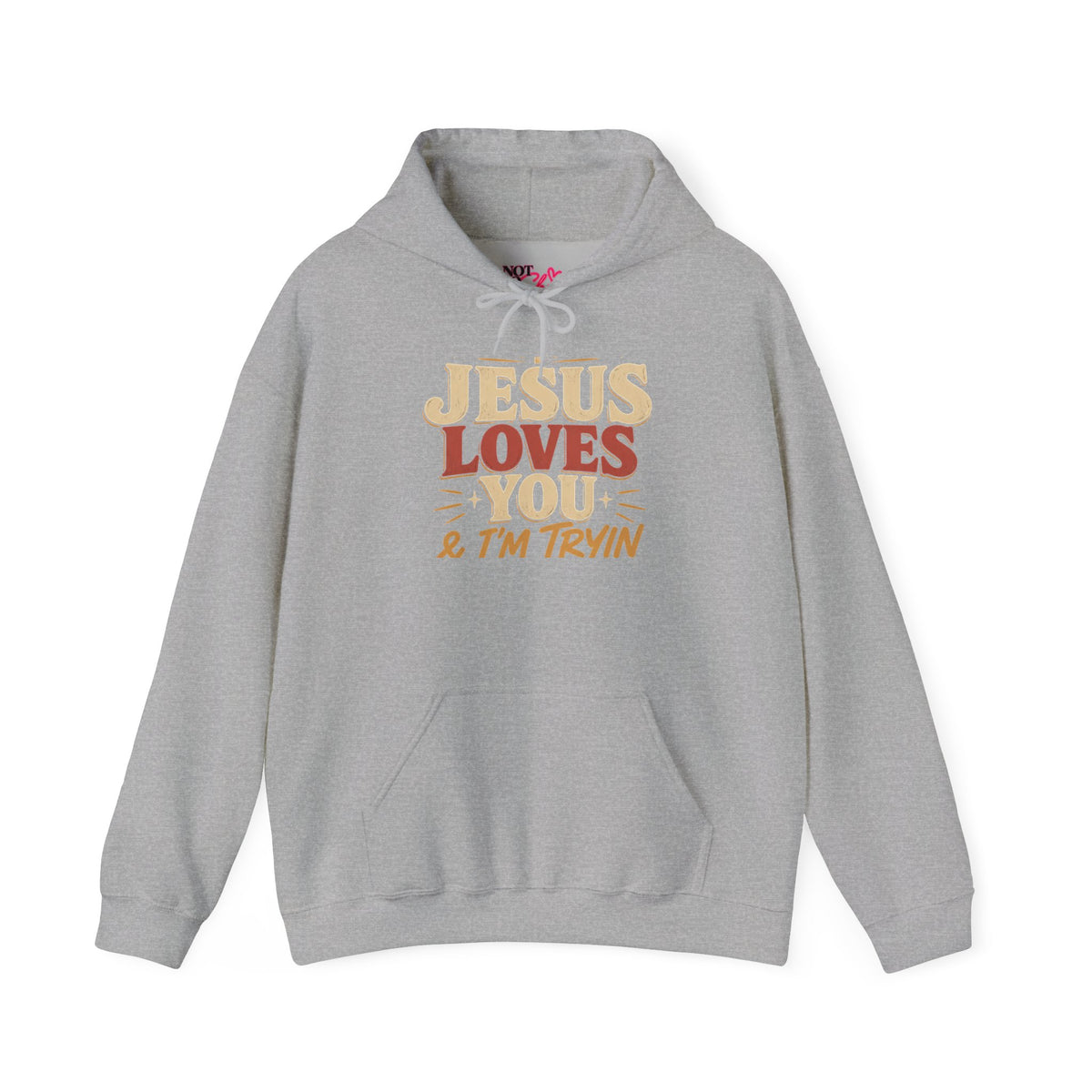 Jesus Loves You & I’m Trying Christian Hoodie